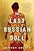 The Last Russian Doll