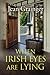 When Irish Eyes Are Lying (The Kilteegan Bridge Story #4)
