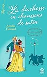 La duchesse en chaussons de satin by Amalie Howard