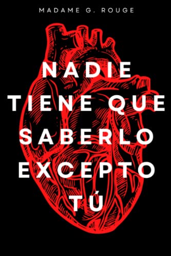 Nadie tiene que saberlo excepto tú (Paperback)