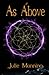 As Above by Julie Mannino