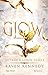 Glow (La Saga d'Auren, #4)