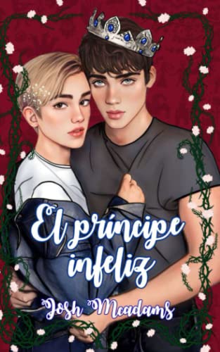 El príncipe infeliz (Trilogía La canción del cisne) (Spanish Edition)