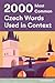 2000 Most Common Czech Words Used in Context : Master The Czech Language With 2000 Czech Phrases