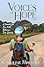 Voices of Hope by Caroline Mrowiec