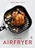 Airfryer (Masterclass Book 12) by Bas Robben