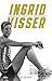 Ingrid Visser: Haar topsportleven en haar tragische dood (Dutch Edition)