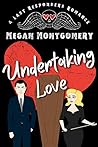 Undertaking Love