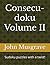 Consecu-doku Volume II: Sud...