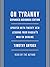 On Tyranny: Twenty Lessons from the Twentieth Century Updated with Twenty New Lessons from Russia's War on Ukraine