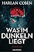 Was im Dunkeln liegt (Wilde ermittelt #2)