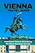 Vienna Travel Guide 2023: E...