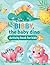 Bibby, the baby dino: Dinosaur preschool activity book for kids 3+
