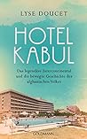 Hotel Kabul: Das ...