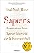 Sapiens. De animales a dioses: Breve historia de la humanidad