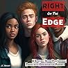 Right On The Edge...