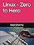 Linux - Zero to Hero