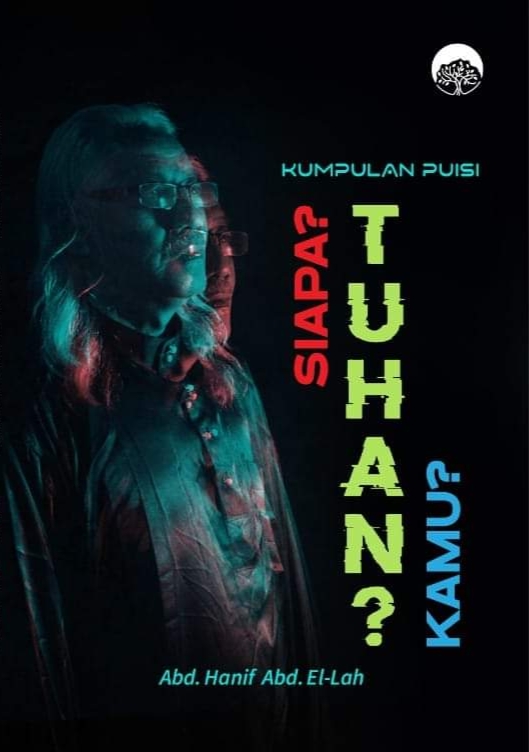 Siapa? Tuhan? Kamu? - Kumpulan Puisi