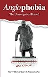 Anglophobia: The Unrecognised Hatred