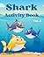 Shark Activity Book Vol 1