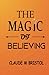 The Magic of Believing