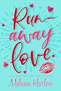 Runaway Love (Cherry Tree Harbor, #1)