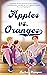 Apples vs. Oranges by Barbara Thompson