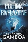 L’ULTIMA RIVELAZI...