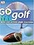 GO Series: Go Play Golf: Read It, Watch It, Do It