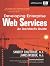 Developing Enterprise Web Services: An Architect's Guide