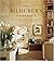 Jeffrey Bilhuber's Design Basics: Expert Solutions for Designing the House of Your Dreams