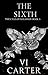 The Sixth (The Cells of Kalashov, #2.5)