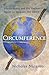 Circumference: Eratosthenes and the Ancient Quest to Measure the Globe