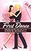 The Bridesmaid Chronicles: First Dance (Bridesmaids Chronicles)