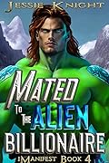 Mated to the Alien Billionaire