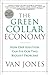 The Green Collar Economy: How One Solution Can Fix Our Two Biggest Problems
