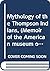 Mythology of the Thompson I...