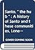 Santo, "the hub": A history...