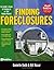 Finding Foreclosures: An Insider's Guide to Cashing in on This Hidden Market