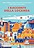 I Racconti della Locanda by Francesco Abate