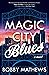 Magic City Blues