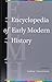 Encyclopedia of Early Modern History, volume 14 by Andrew Colin Gow