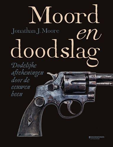 Moord en doodslag (Paperback)