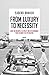 From luxury to necessity by Sjoerd Bakker