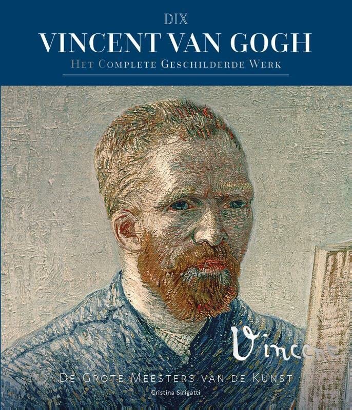 Vincent van Gogh: het complete geschilderde werk (Paperback)