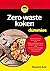 Zero waste koken voor Dummies