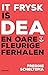 It Frysk is dea en oare fleurige ferhalen