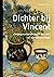 Dichter bij Vincent. Alledaagse voorwerpen in het werk van Vi... by Alexandra van Dongen