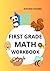 MATH WORKBOOK: first grade