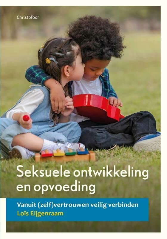 Seksuele ontwikkeling en opvoeding (Paperback)
